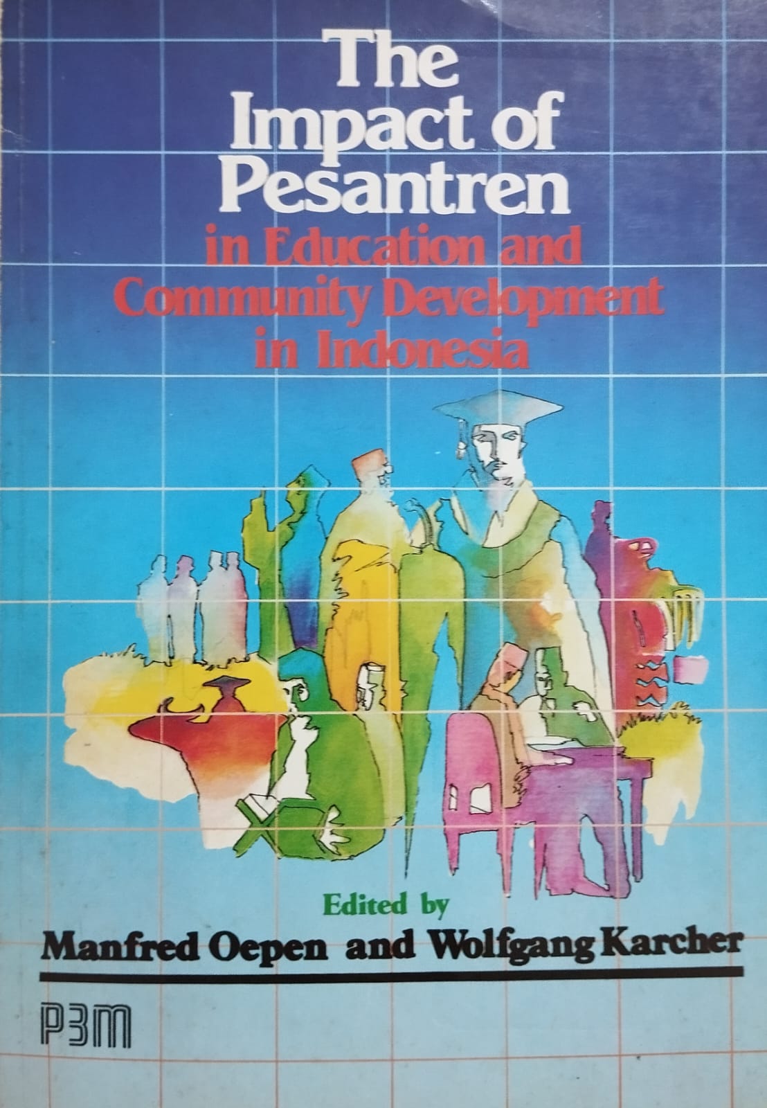 The Impact of Pesantren in Education and Community Development in Indonesia