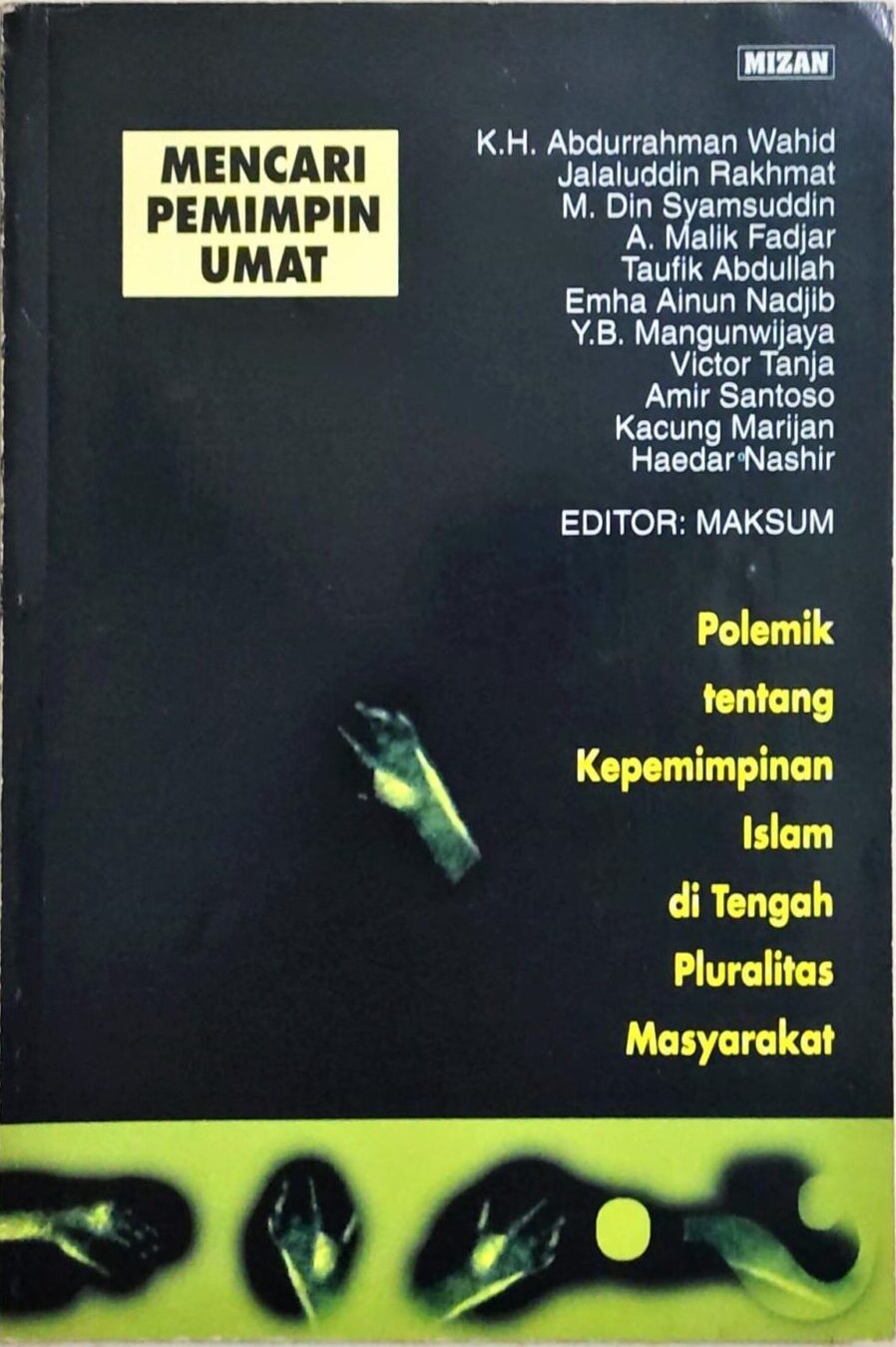 Mencari Pemimpin Umat