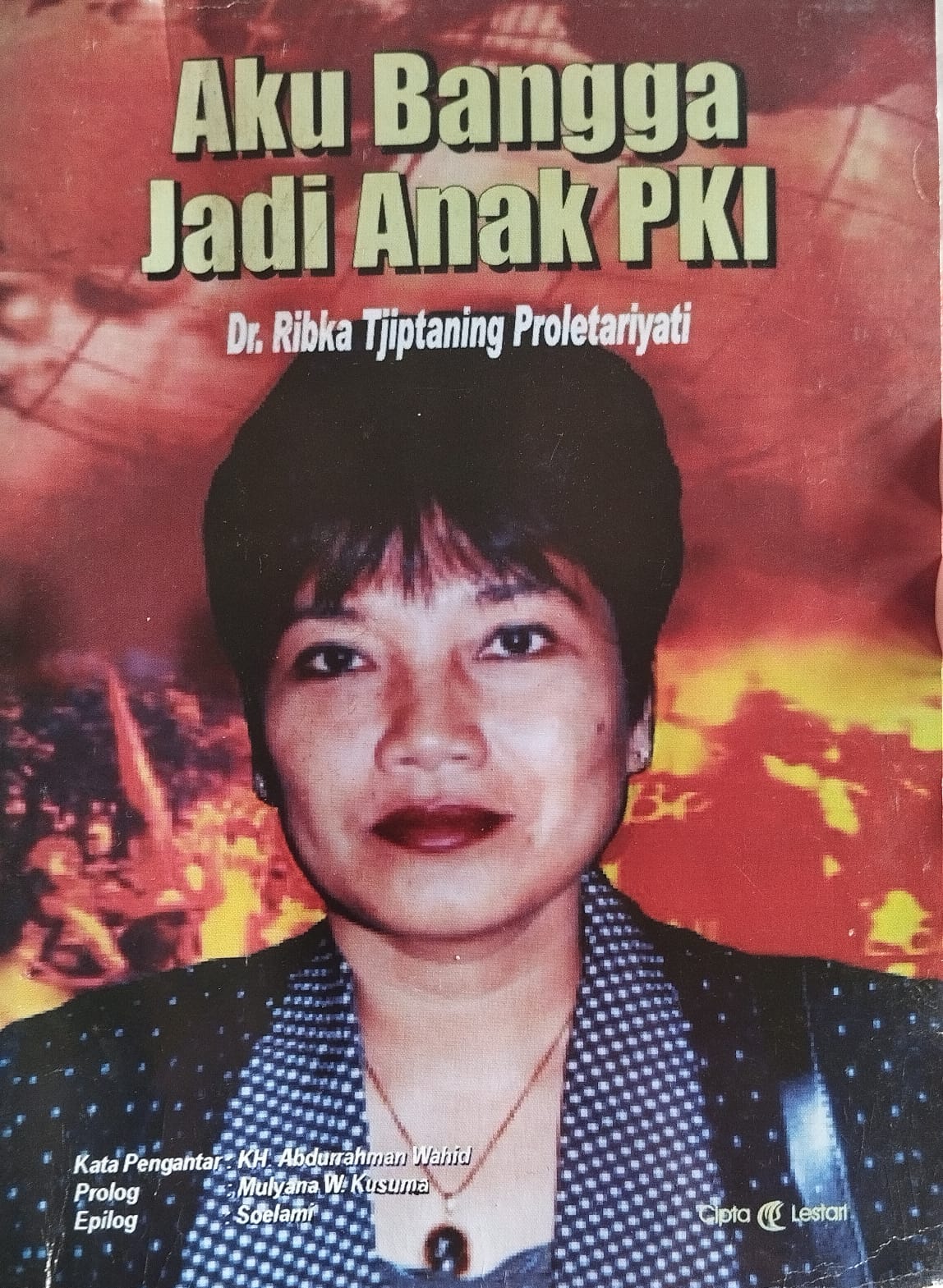 Aku Bangga Jadi Anak PKI