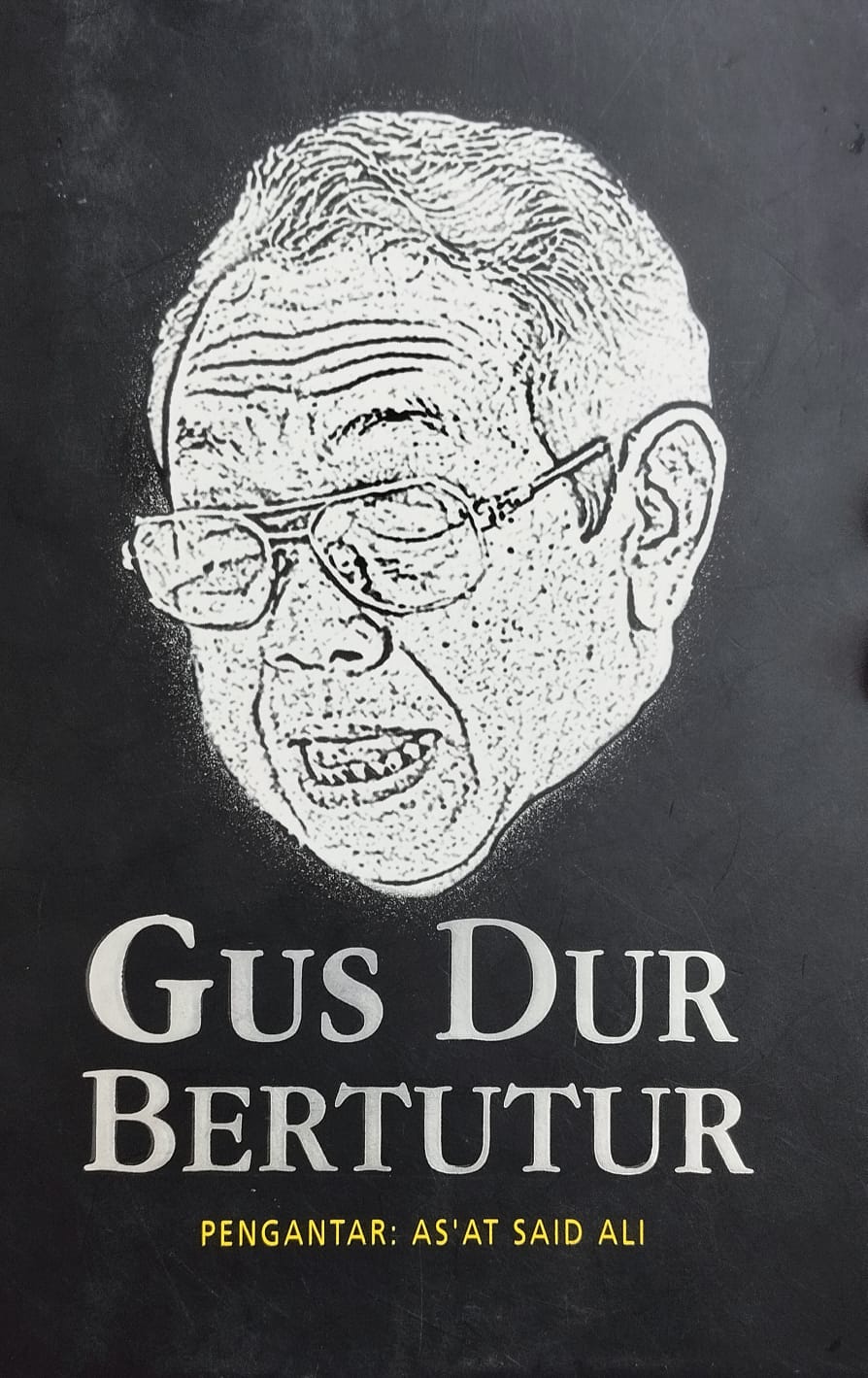Gus Dur Bertutur