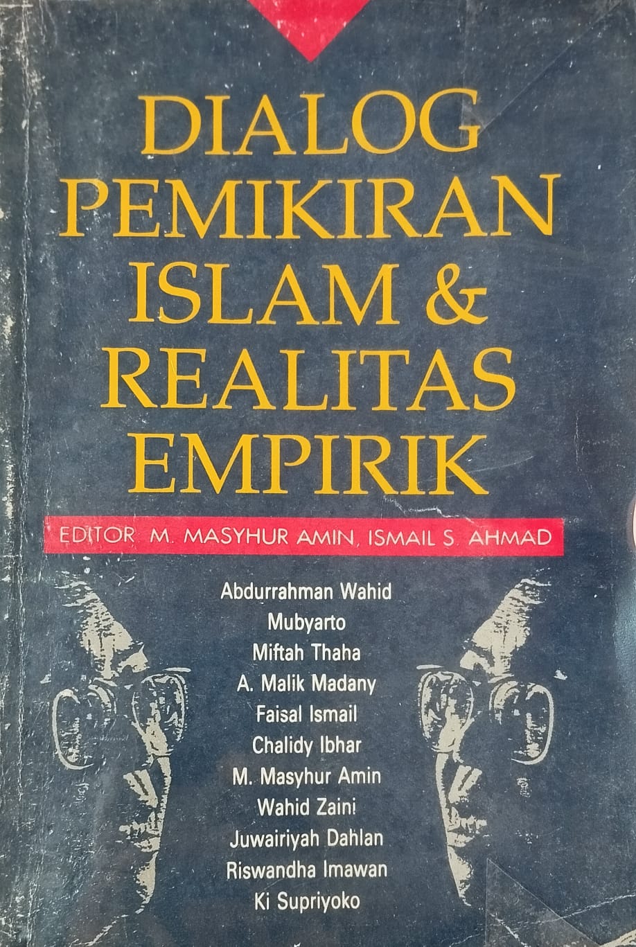 Dialog Pemikiran Islam & Realitas Empirik