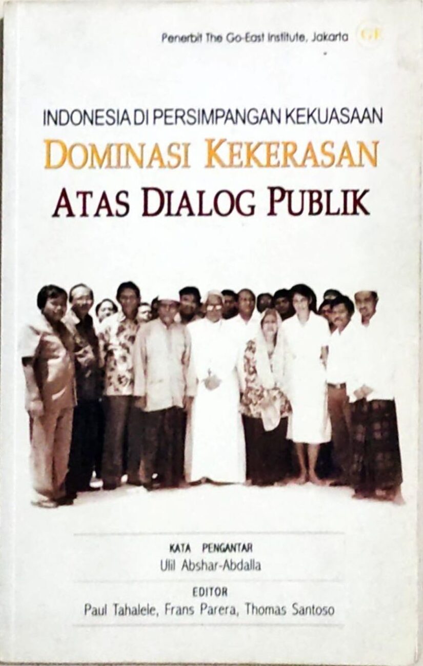 Indonesia di Persimpangan Kekuasaan Dominasi Kekerasan Atas Dialog Publik