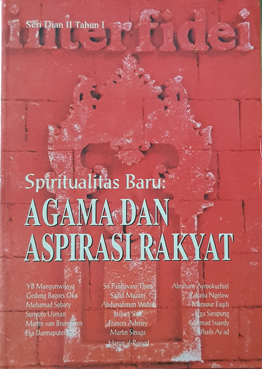 Spiritualitas Baru: Agama dan Aspirasi Rakyat (Seri Dian II Tahun I)