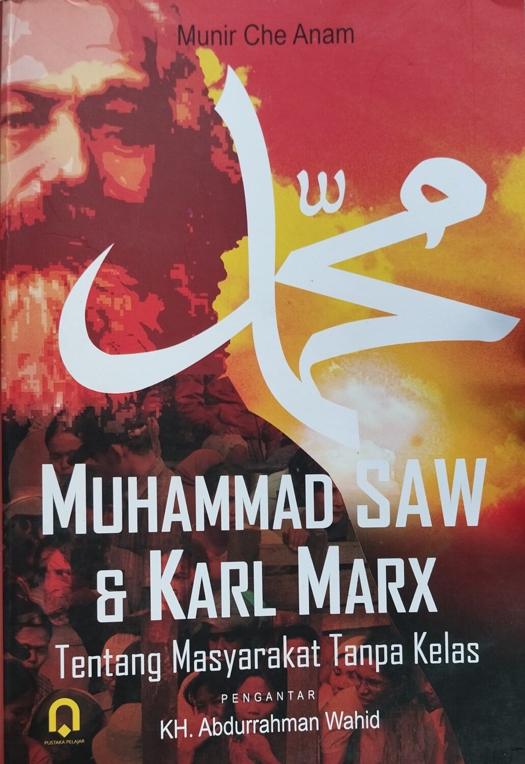 Muhammad SAW dan Karl Marx: Tentang Masyarakat Tanpa Kelas