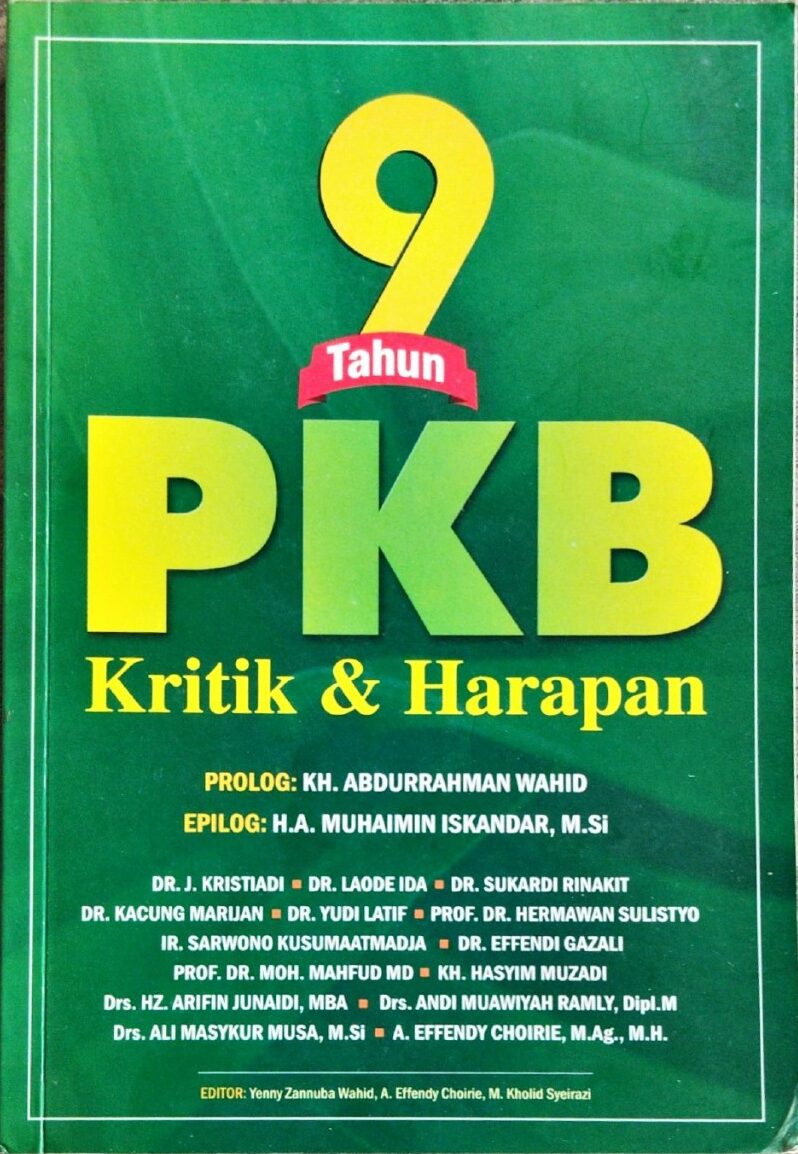 9 Tahun PKB – Kritik & Harapan