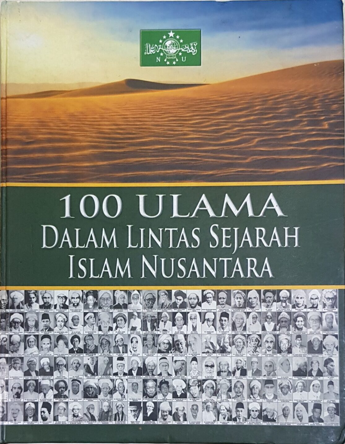 100 Ulama dalam Lintas Sejarah Islam Nusantara
