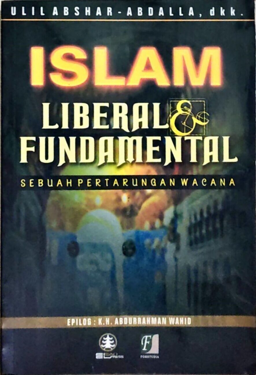 Islam Liberal & Fundamental – Sebuah Pertarungan Wacana