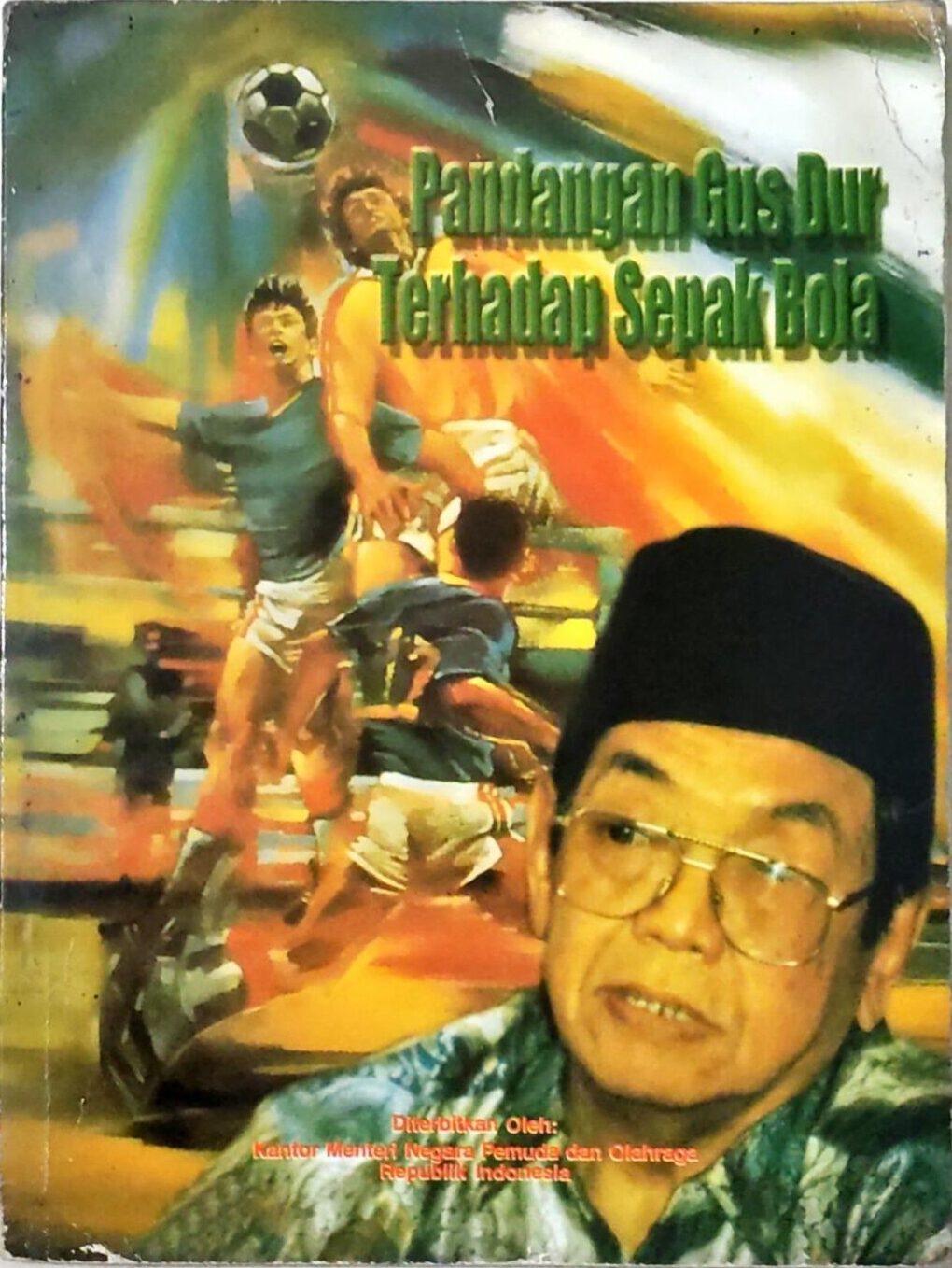 Pandangan Gus Dur Terhadap Sepak Bola