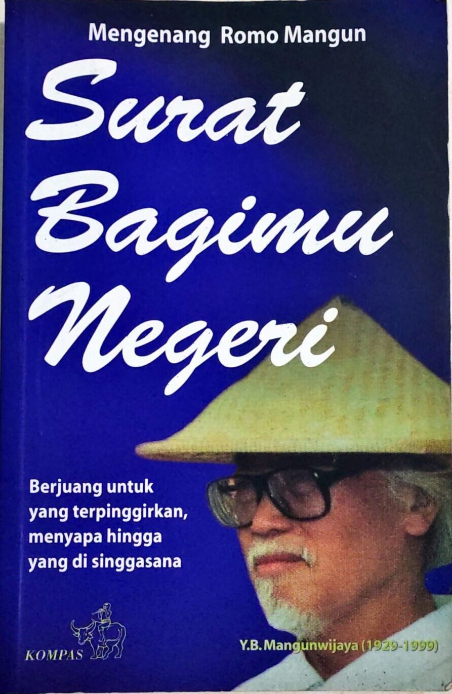 Surat Bagimu Negeri – Mengenang Romo Mangun