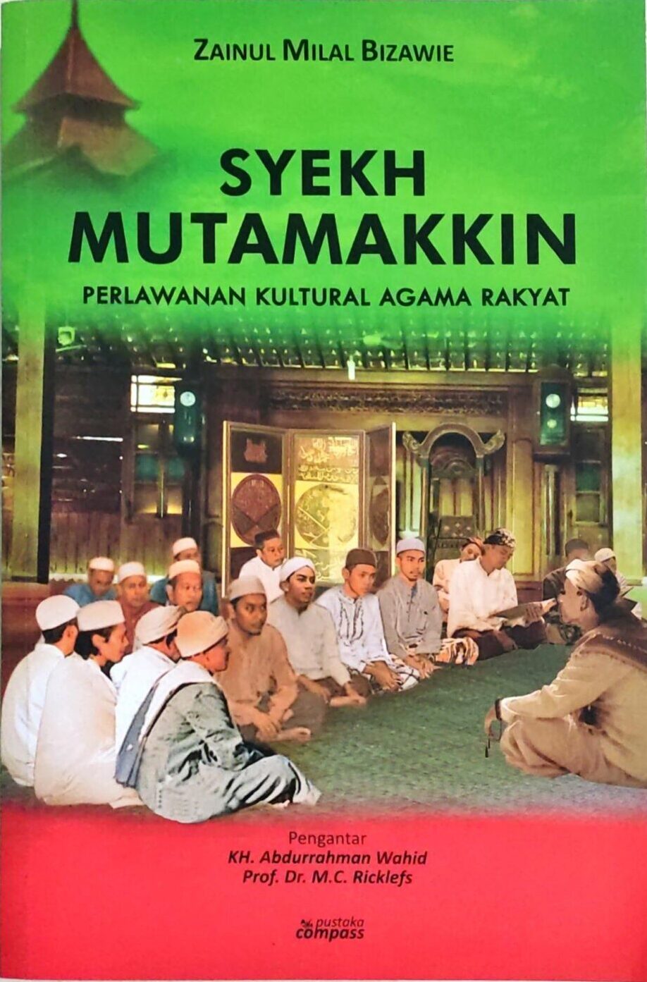 Syekh Mutamakkin – Perlawanan Kultural Agama Rakyat