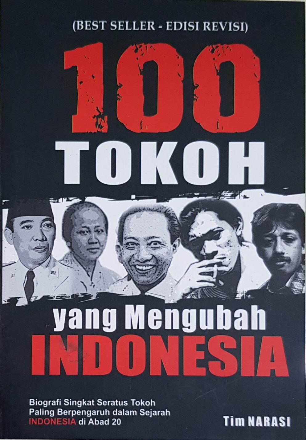 100 Tokoh yang Mengubah Indonesia (Edisi Revisi)