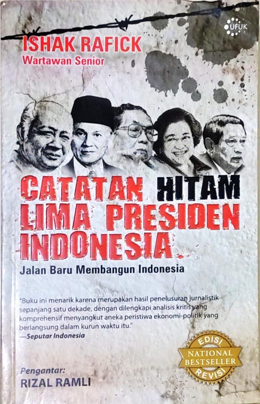 Catatan Hitam Lima Presiden Indonesia