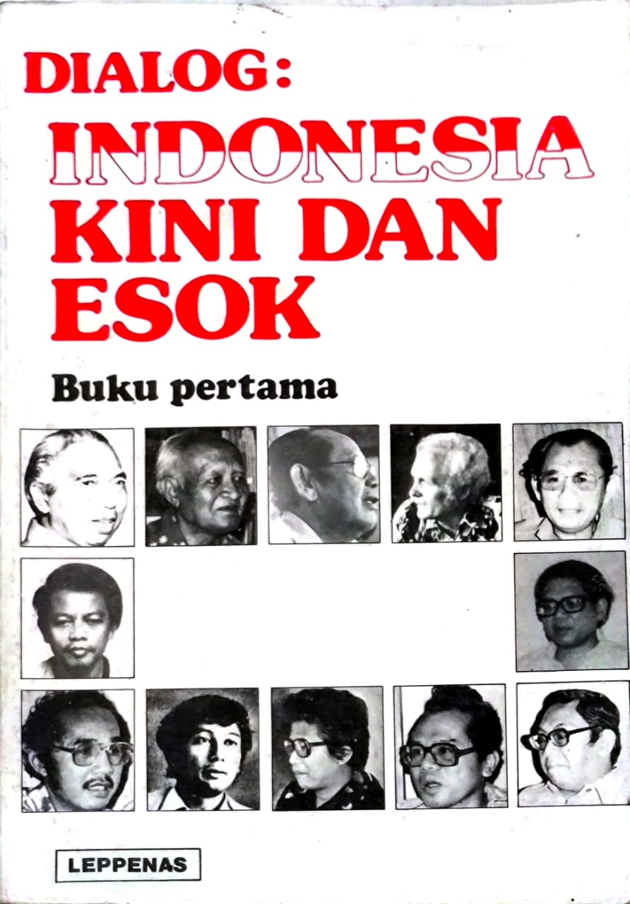 Dialog: Indonesia Kini dan Esok – Buku Pertama