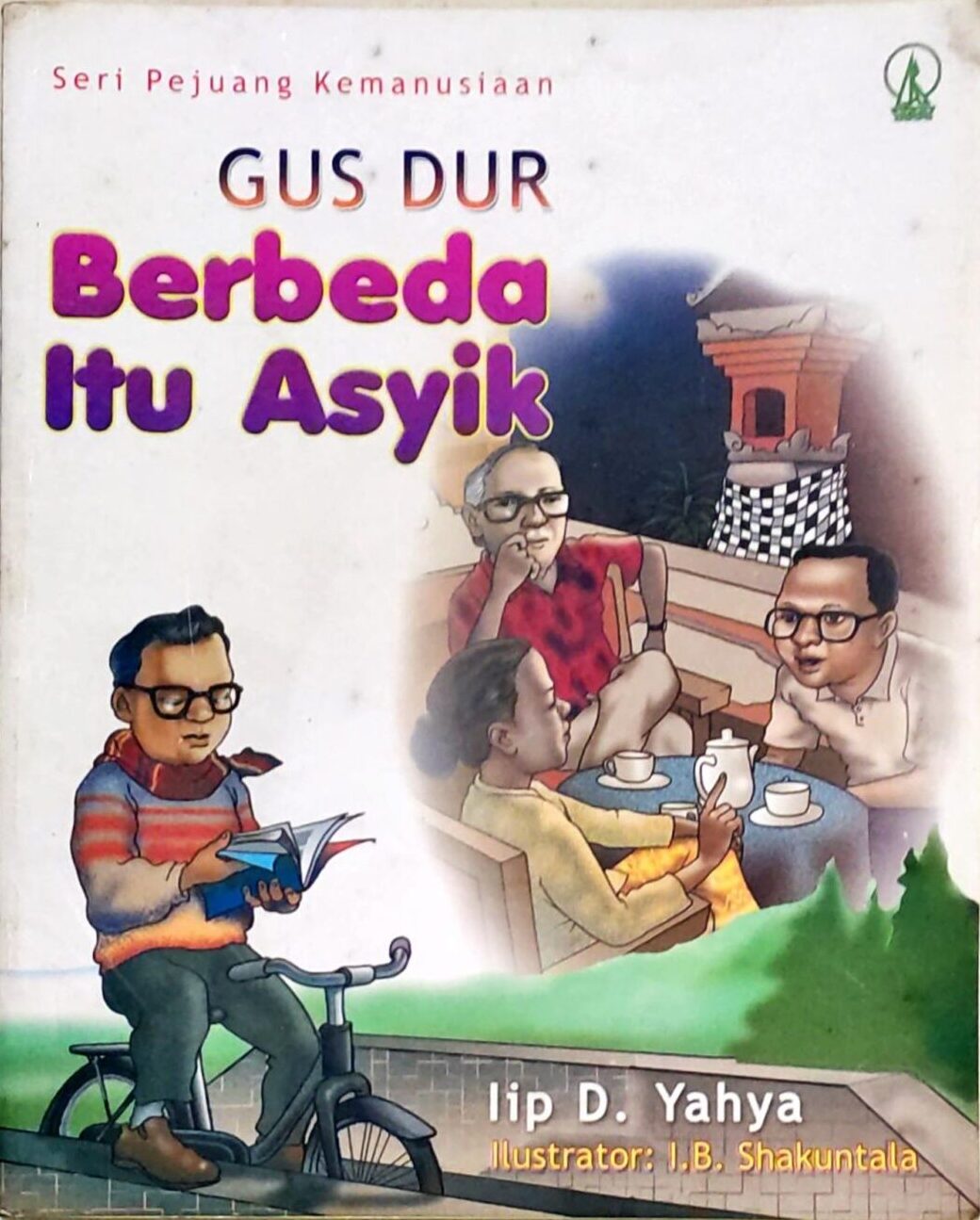Gus Dur Berbeda Itu Asyik