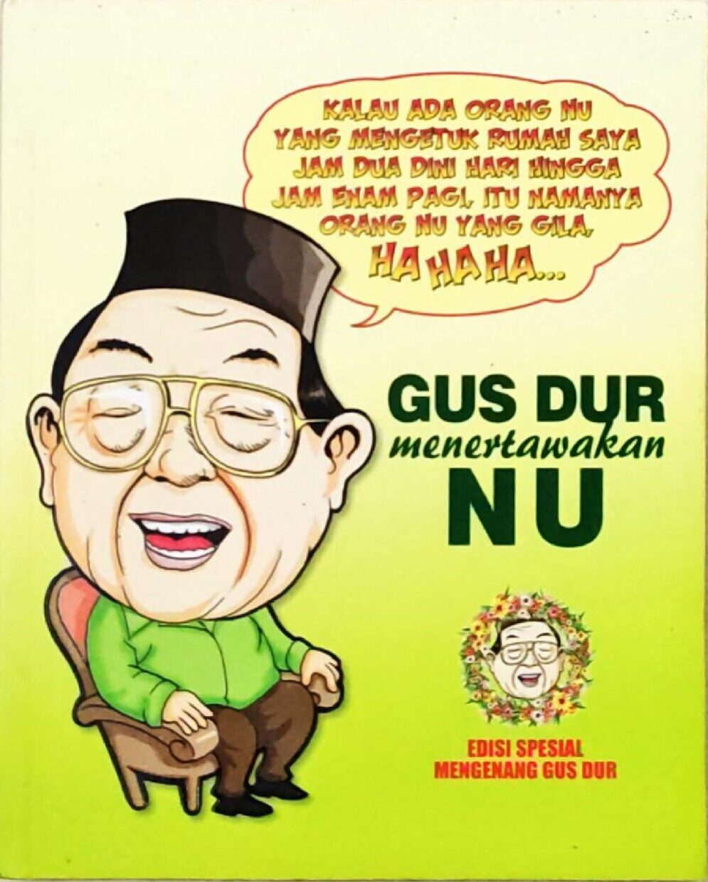 Gus Dur Mentertawakan NU – Edisi Spesial Mengenang Gus Dur