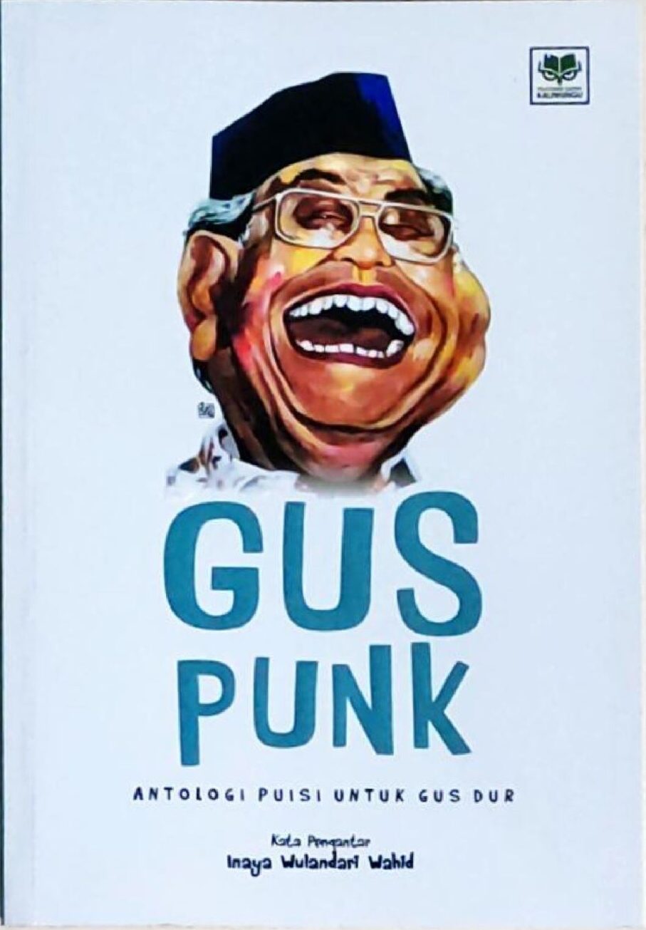 Gus Punk – Antologi Puisi untuk Gus Dur