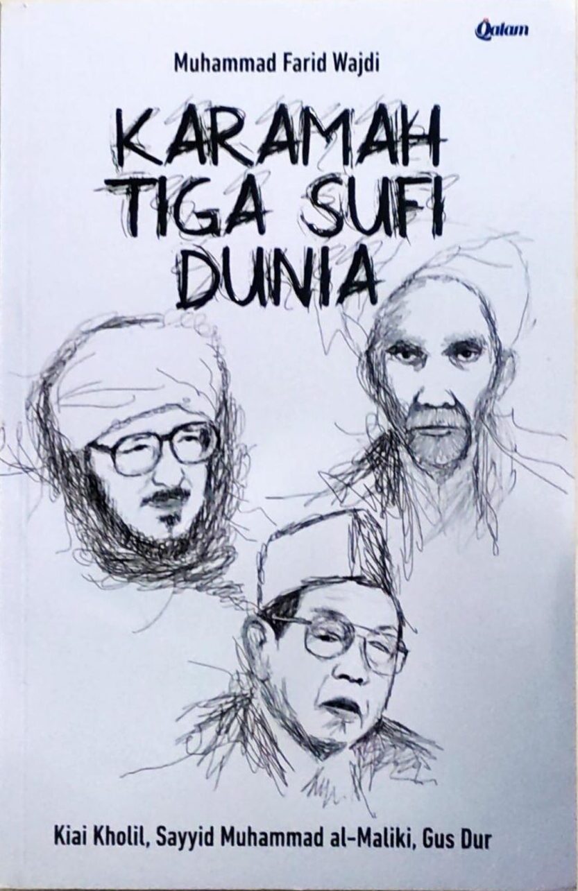 Karamah Tiga Sufi Dunia