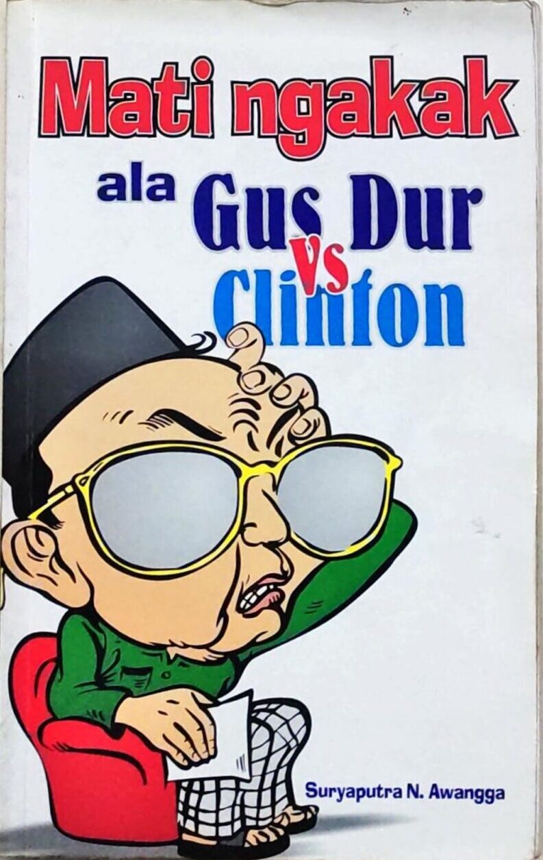 Mati Ngakak Ala Gus Dur vs Clinton