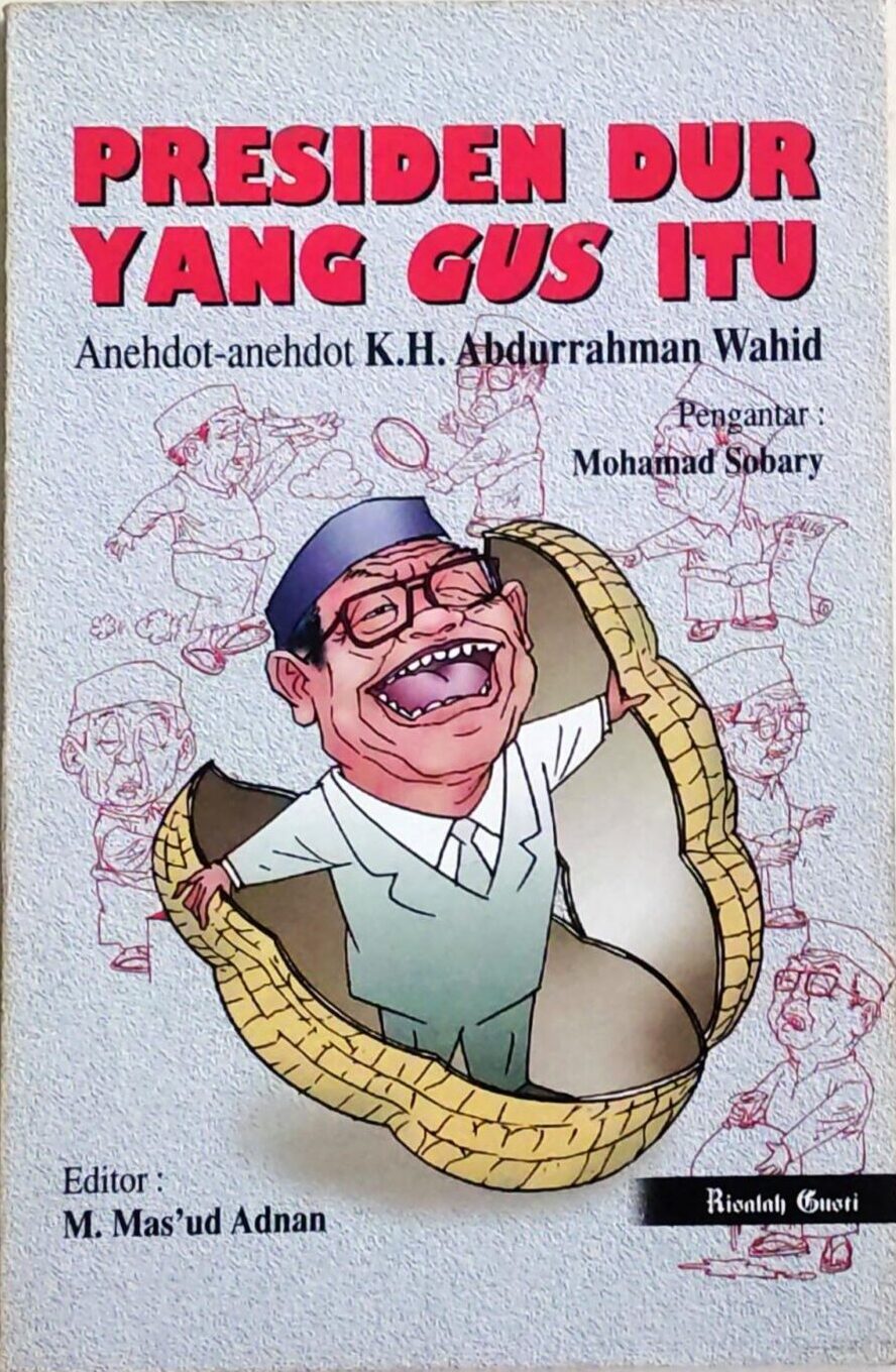 Presiden Dur Yang Gus Itu