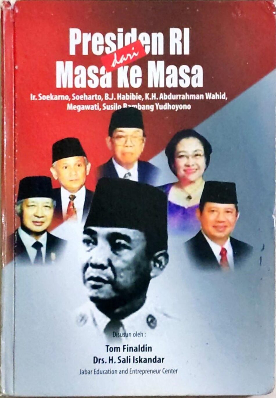Presiden RI dari Masa ke Masa