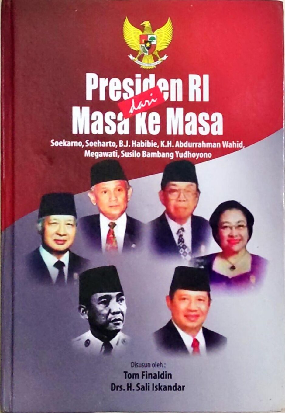 Presiden RI dari Masa ke Masa
