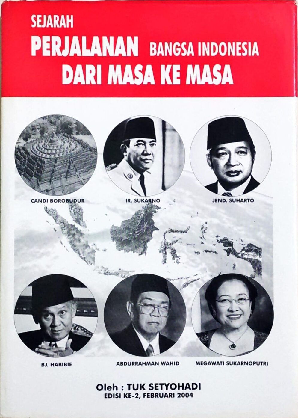 Sejarah Perjalanan Bangsa Indonesia Dari Masa ke Masa