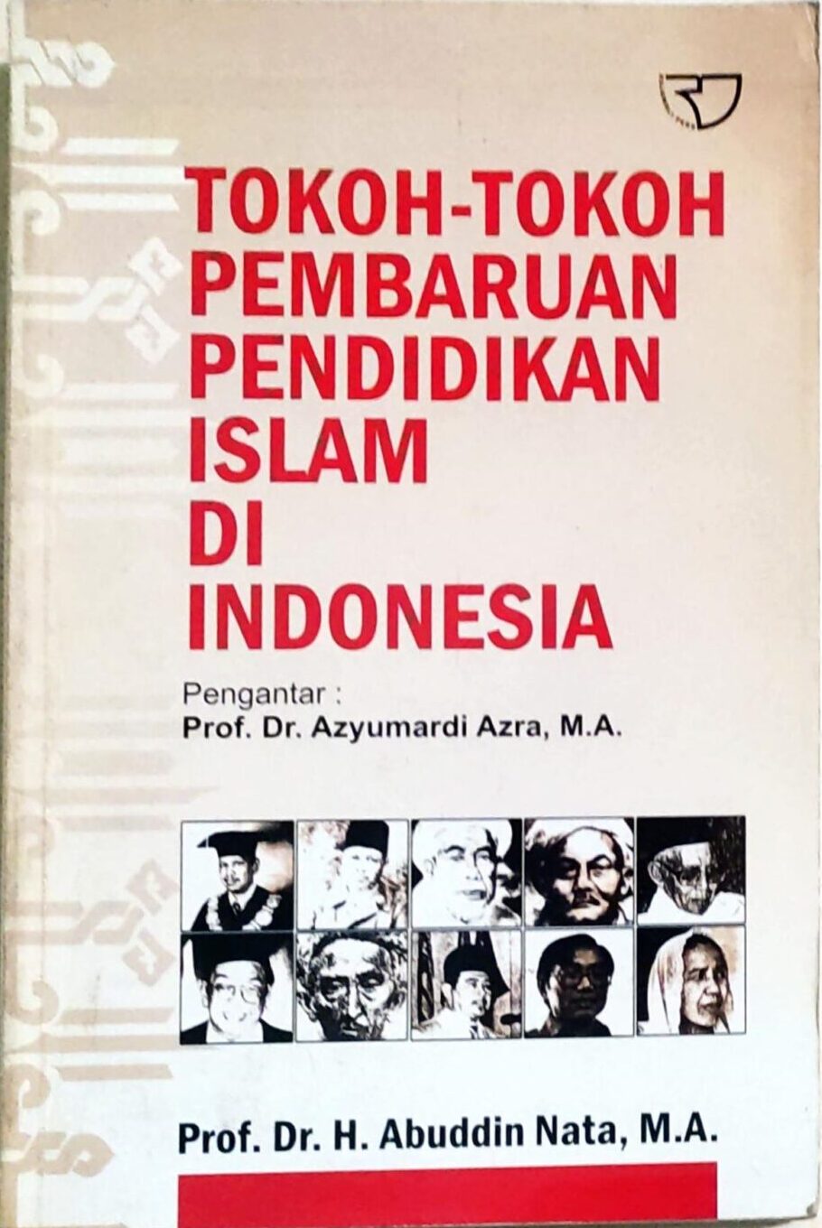 Tokoh-Tokoh Pembaruan Pendidikan Islam Di Indonesia