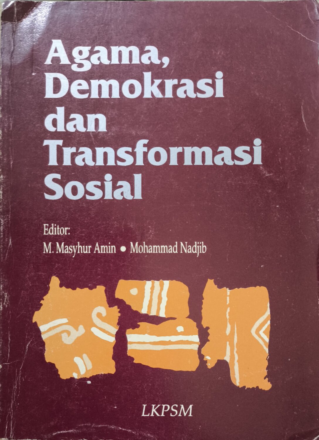 Agama, Demokrasi dan Transformasi Sosial